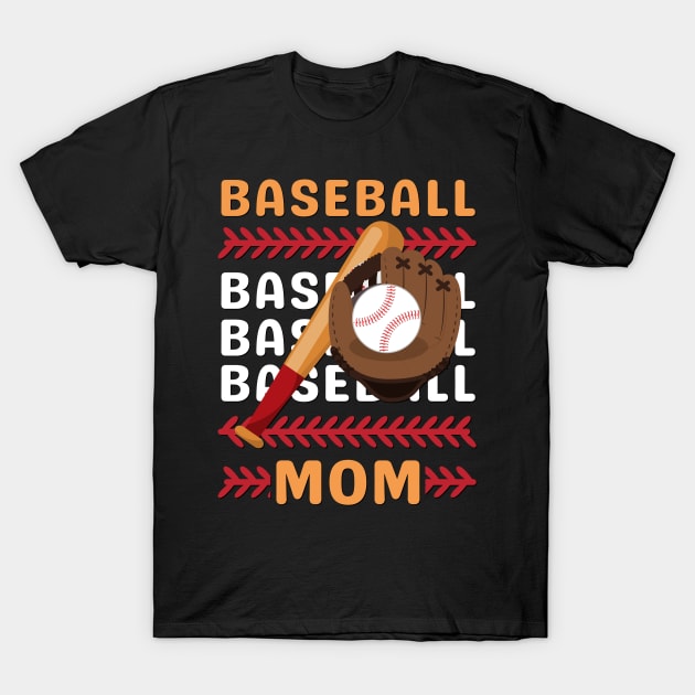 Best Baseball Mom Gift for Baseball Mother mommy mama T-Shirt by BoogieCreates